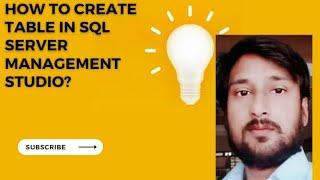 How to Create Table in SQL Server Management Studio [ Hindi ]