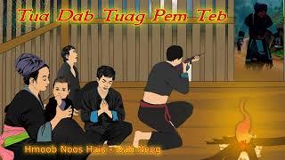 Tua Dab Tuag Hem Neeg Pem Teb Xam Nam /7/9/2024/