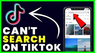 I Can't Search On TikTok (FIXED)