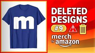 AVOID Selling these T-Shirts! Deleted Designs #9 - Merch by Amazon