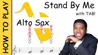 How to play Stand By Me on Alto Saxophone | Sheet Music with Tab