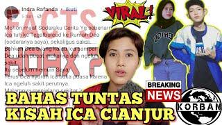 ICA CIANJUR VIRAL BAHAS TUNTAS KASUS YANG VIRAL