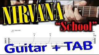 NIRVANA - "School" for Guitar + TAB / How to Play on Guitar ("Bleach"-Version) Tutorial