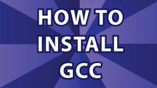 How to Install GCC
