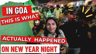 New Year Night 31 December 2024 | What Happened in Goa on New year night celebration