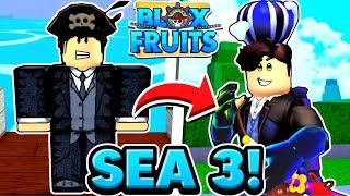 FAÇA ISSO QUANDO CHEGAR NO SEA 3 BLOX FRUITS!