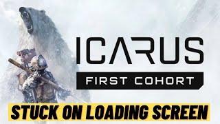 How to Fix Icarus First Cohort Stuck on Loading Screen