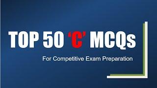 C MCQs | C MCQ questions and answers with Explanation | Part-1 | Top 50 MCQ's in C | Learn Coding |