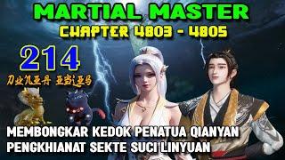 Martial Master Ep 214 Chaps 4803-4805 Membongkar Kedok Penatua Bermata Seribu