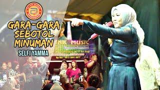 Gara-Gara Sebotol Minuman - Selfi Yamma ft. DJ Bhucekz | ALINK MUSIC SAMARINDA