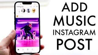How To Add Music To Instagram Post! (2022)