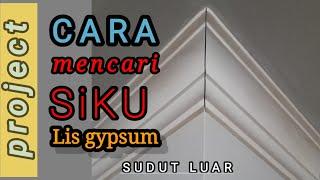 @ cara memotong Lis gypsum sudut luar