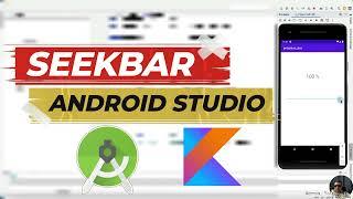 SeekBar Tutorial With Example In Android Studio