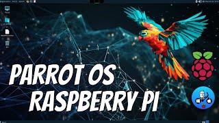 Parrot OS, better than Kali Linux? Raspberry Pi