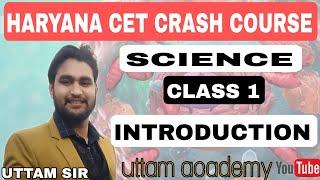 science class-1 || uttam chauhan sir || cet complete batch