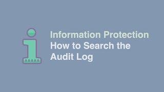 How to Search the Audit Log