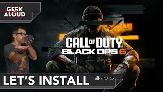 Let's Install - Call of Duty: Black Ops 6 [PlayStation 5 Pro] #gaming