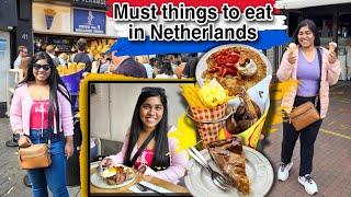 Things to eat in Netherlands | Famous Dutch Food In Holland | Explore the best of Holland