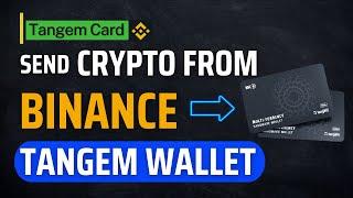 TANGEM WALLET TUTORIAL: Send Crypto From Binance To #Tangem Wallet | Transfer #Crypto To Tangem Card