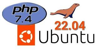 Install PHP 7.4 on Ubuntu 22.04 with mariadb mysql