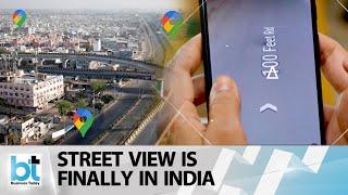 Google Street View In India: Here’s how it works!