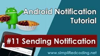 #11 Android Notification Tutorial - Sending Notification