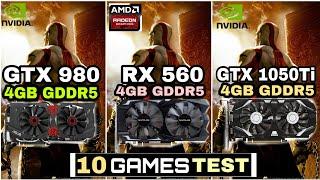 GTX 980 Vs RX 560 Vs GTX 1050 Ti | 10 Games Test | How Big Difference ?