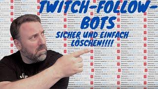 Twitch Follower Bots in Sekunden entfernen!