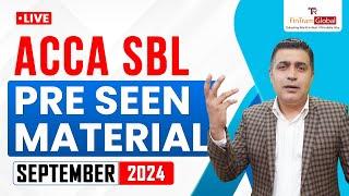 Live ACCA SBL Pre-Seen Material Discussion | SBL September 2024 | SBL - Pre-Seen Material| SBL 2024