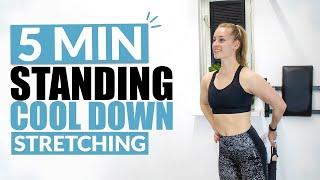 Quick Standing Cool Down // 5 Minute Stretch Routine After Workout