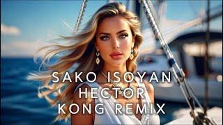 Sako Isoyan - Hector (Kong Remix)