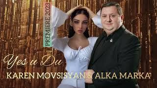 Karen Movsisyan & Alka Marka - Es u Du