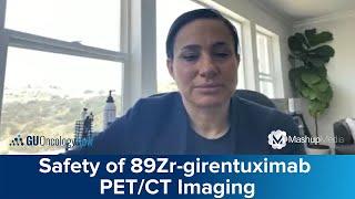 Safety Considerations for 89Zr-girentuximab PET/CT Imaging in ccRCC