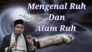 Buya Dr. Arrazy Hasyim Ma - Mengenal Ruh Dan Alam Ruh