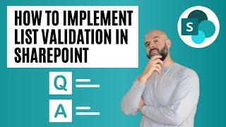 How To Implement List Validation In SharePoint Online