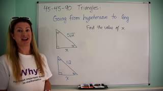 45-45-90 Triangles Given the Hypotenuse, Find the Leg