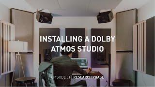Installing a Dolby ATMOS Studio | Episode 1