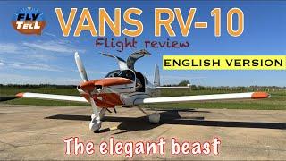 Vans RV-10 - The Elegant Beast - ENGLISH VERSION