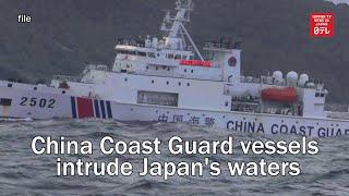 2 China Coast Guard vessels intrude Japan's territorial waters