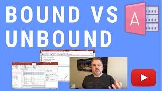 Bound vs. Unbound Forms and Controls in Microsoft Access