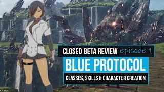 BLUE PROTOCOL: Character Customization, Class Introduction & Skills!