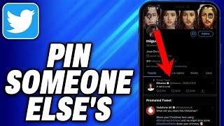 How To Pin Someone Else s Tweet to Your Profile (2024) - Easy Fix