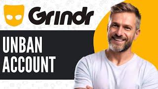 How to Get Unbanned from Grindr - Full Guide (2025)