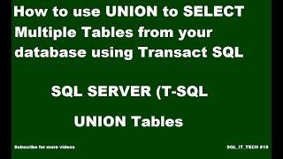 How to use UNION statement to combine and SELECT table multiple in SQL SERVER Transact SQL #15