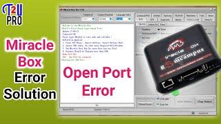 How to fix miracle box open port error