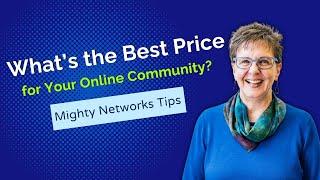 What’s the Best Price for Your Online Community? | Mighty Networks Tips