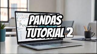 Introduction to Pandas: DataFrame Lecture 2