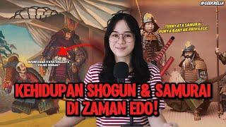 Hidup ala Samurai dan Shogun di zaman Edo. #GeekRelia