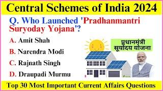 Schemes of Government of India 2024 | Central Schemes of India 2024 | Schemes of Government of India