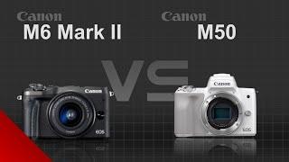 Canon EOS M6 Mark II vs Canon EOS M50